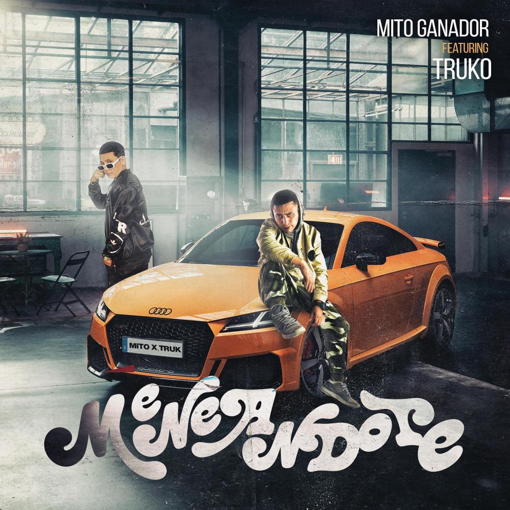 Meneandote (feat. Truko) (Explicit)