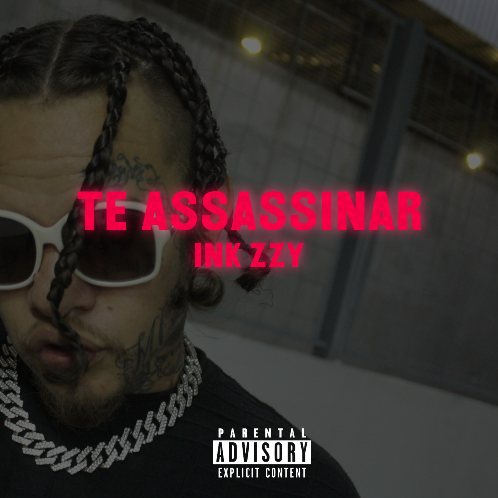 Te Assassinar (Explicit)