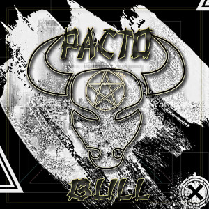 Album Pacto (Explicit) from BULL