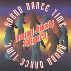 Logan Alexis Singers的專輯Round Dance Time