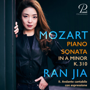 Ran Jia的專輯Mozart: Piano Sonata No. 8 in A Minor, K. 310: II. Andante cantabile con espressione