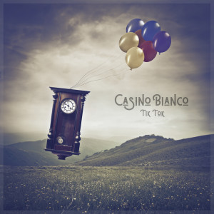 Dengarkan Tik Tok lagu dari Casino Bianco dengan lirik