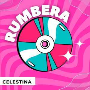 Celestina的專輯Rumbera
