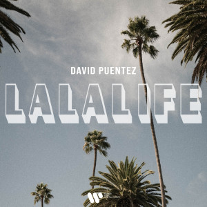 David Puentez的專輯LaLaLife