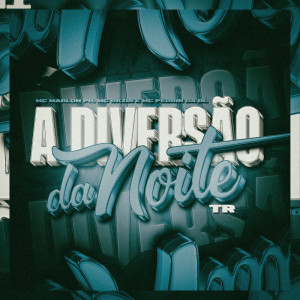 Album A Diversão da Noite (Explicit) from Mc Bkzin
