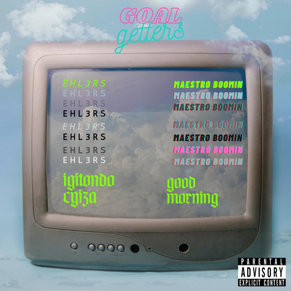 IGITONDO CYIZA (GOOD MORNING) (feat. KidfromKigali) (Explicit)