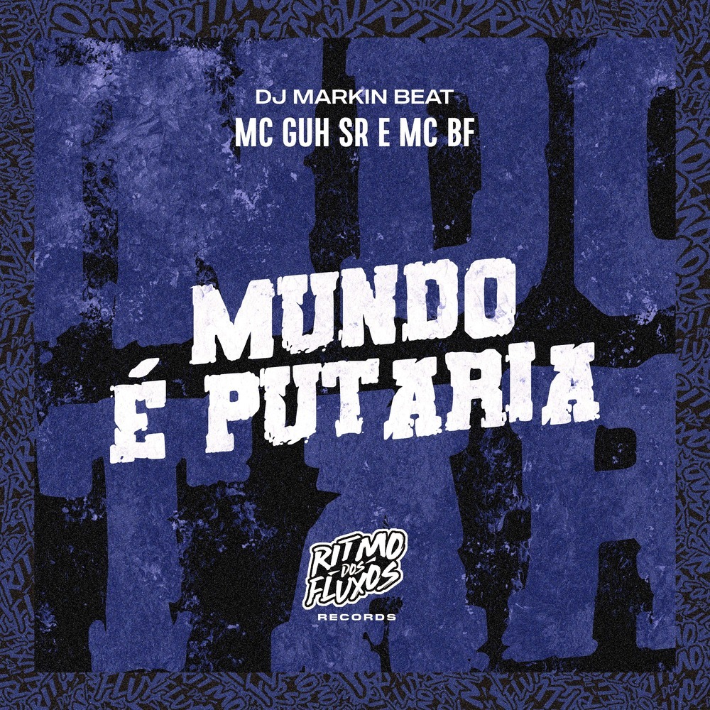Mundo É Putaria (Explicit)