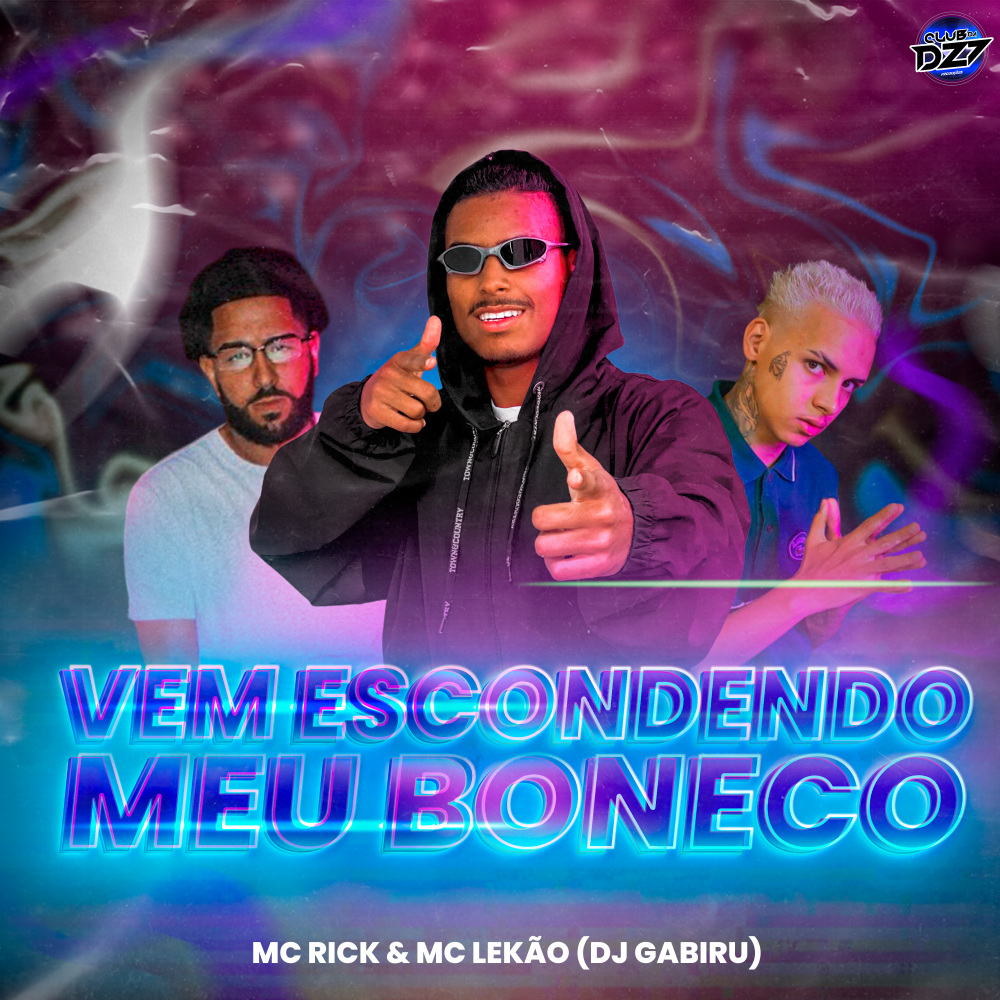 VEM ESCONDENDO MEU BONECO (Explicit)