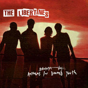 Album Anthem For Doomed Youth oleh The Libertines