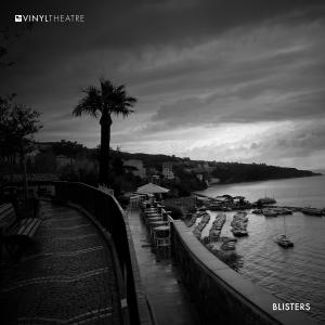 ดาวน์โหลดและฟังเพลง Blisters พร้อมเนื้อเพลงจาก Vinyl Theatre