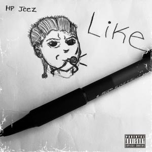 收聽HunnitProof Jeez的Like (Explicit)歌詞歌曲