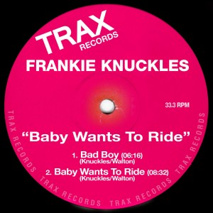 Frankie Knuckles的專輯Baby Wants to Ride