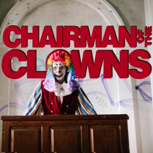 Album Chairman of the Clowns from Daniel Platzman