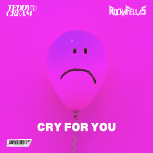 Album Cry For You from Teddy Cream