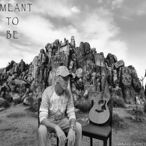 ดาวน์โหลดและฟังเพลง Meant to Be พร้อมเนื้อเพลงจาก Carroll Gainey