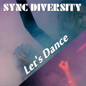 Album Let's Dance oleh Sync Diversity