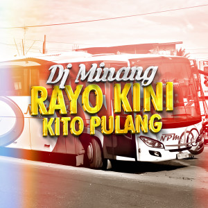 Rayo Kini Kito Pulang