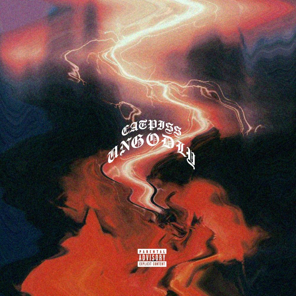 UNGODLY (Explicit)