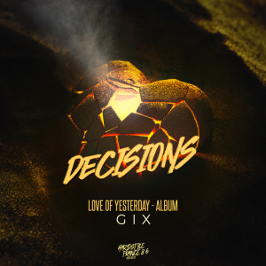 Album Decisions from Gix