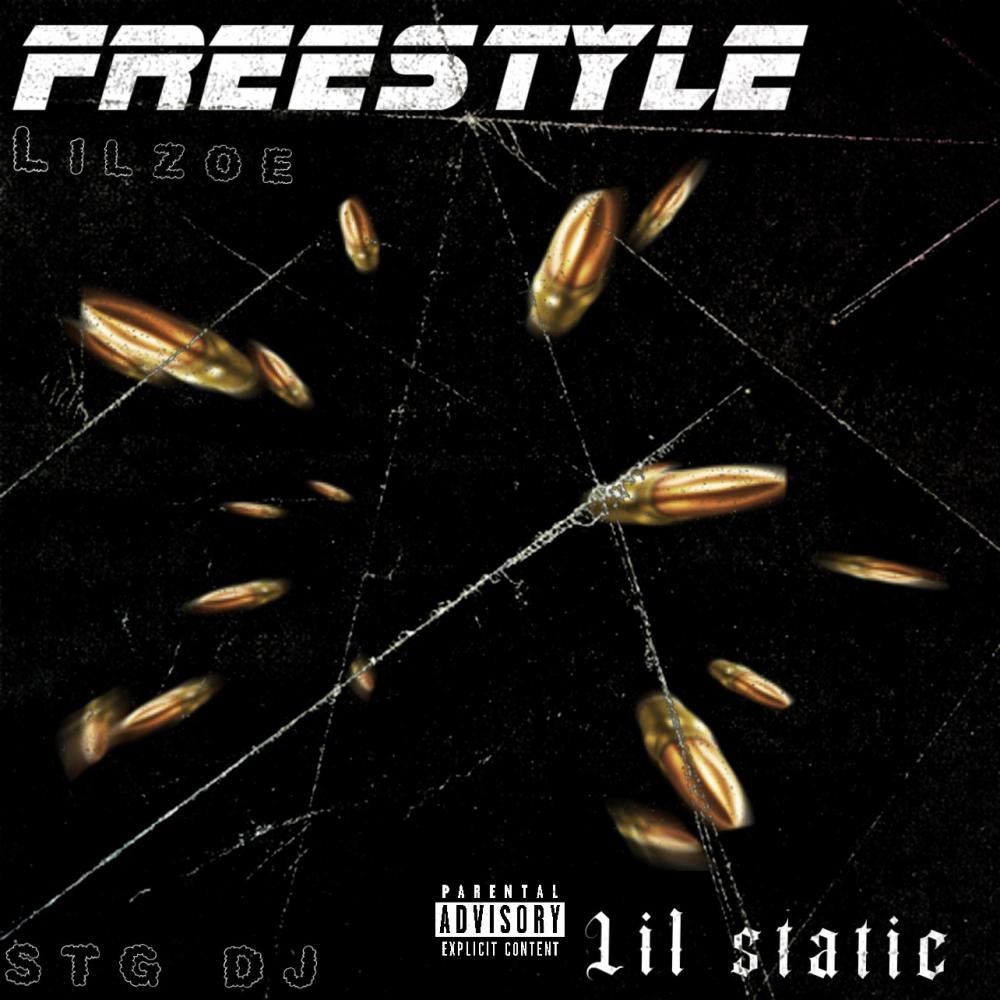 Freestyle (feat. STG Dj & Lil Static|Explicit)