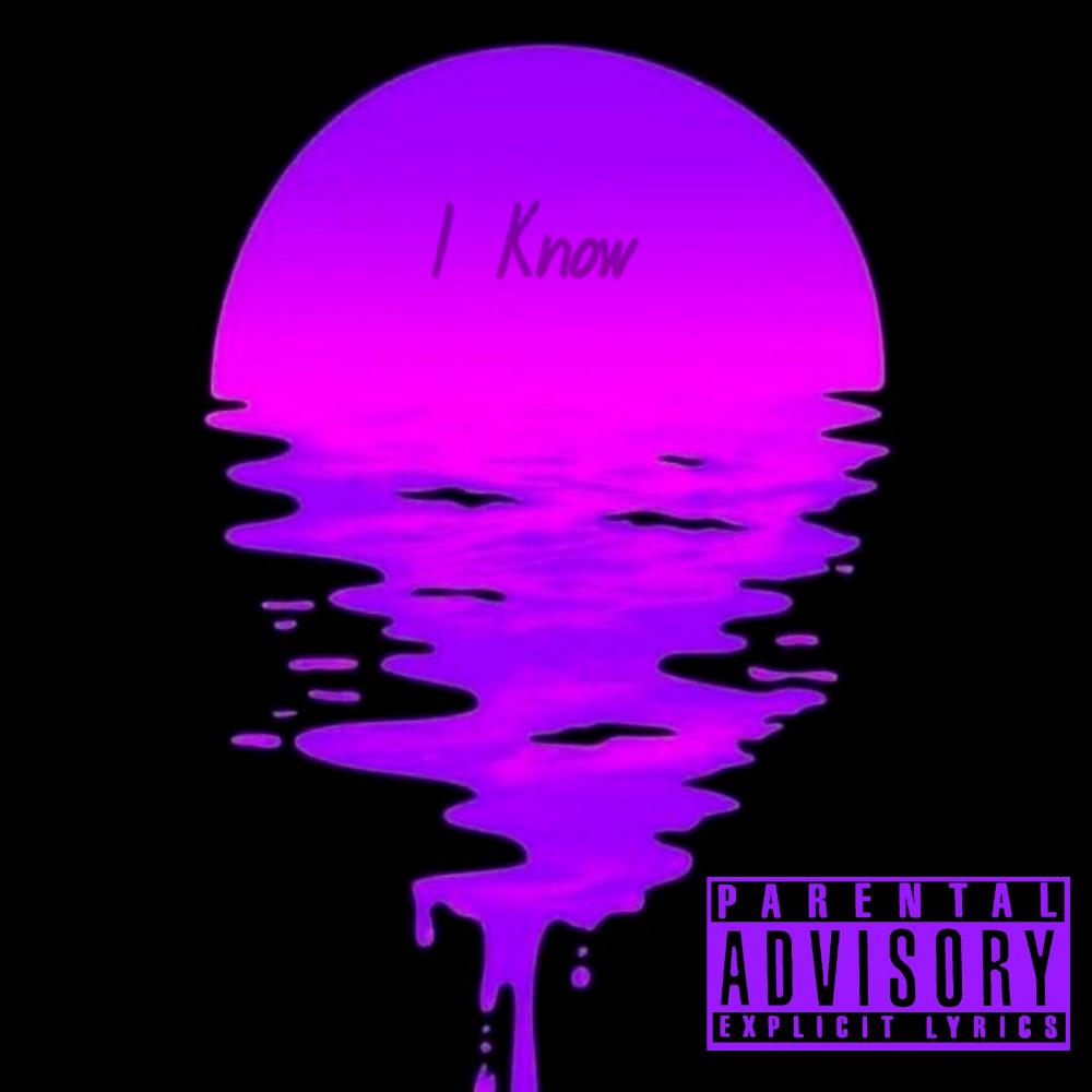 I Know(feat. LilSkotti) (Explicit)