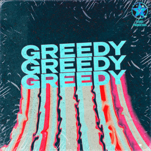 收聽Starix的Greedy (Techno Edit|Explicit)歌詞歌曲