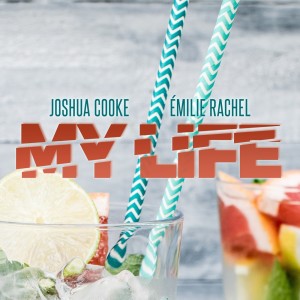 收听Joshua Cooke的My Life歌词歌曲