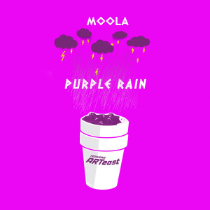 收聽Moola的Purple Rain (Explicit)歌詞歌曲