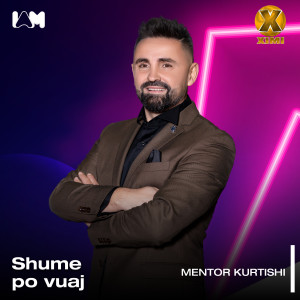 Listen to Shume po vuaj song with lyrics from Mentor Kurtishi