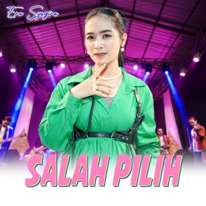 Dengarkan Salah Pilih lagu dari Era Syaqira dengan lirik
