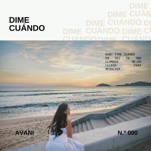 Avani的專輯Dime Cuándo