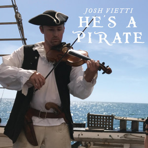 Album He's a Pirate from Josh Vietti