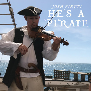Listen to He's a Pirate song with lyrics from Josh Vietti