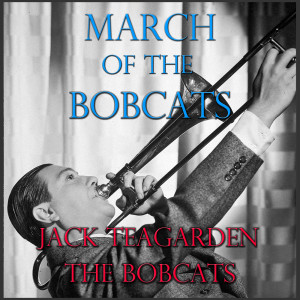 The Bobcats的專輯March Of The Bobcats