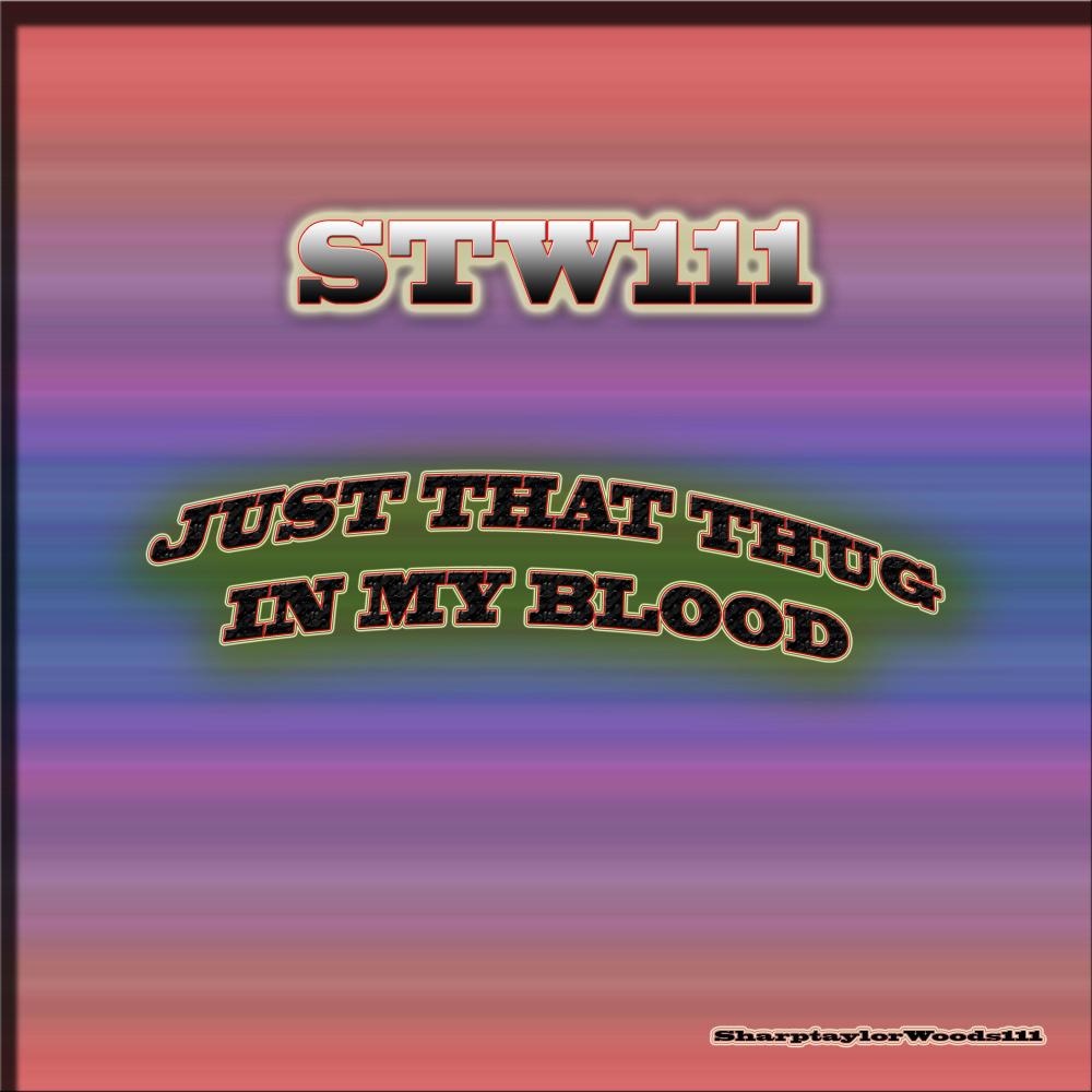 Just That Thug In My Blood (Explicit)