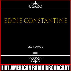 Album Les Femmes oleh Eddie Constantine