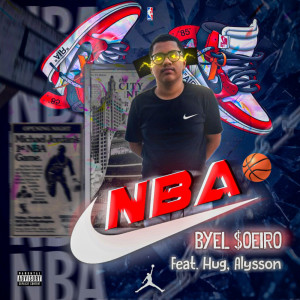ดาวน์โหลดและฟังเพลง NBA (Explicit) พร้อมเนื้อเพลงจาก Biel Soeiro