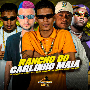 Listen to RANCHO DO CARLINHOS MAIA (Explicit) song with lyrics from Jr Na Voz