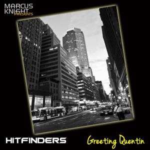 Album Greeting Quentin from Hitfinders
