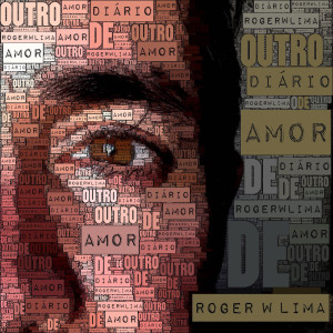 ดาวน์โหลดและฟังเพลง Outro Diário de Amor พร้อมเนื้อเพลงจาก Roger W. Lima