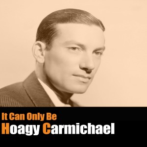 收聽Hoagy Carmichael的Small Fry歌詞歌曲