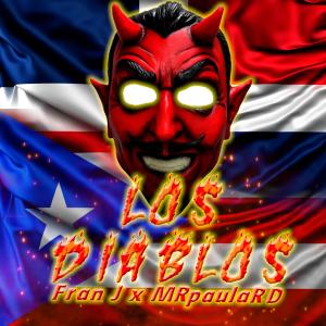 收聽Mrpaulard的Los diablos歌詞歌曲