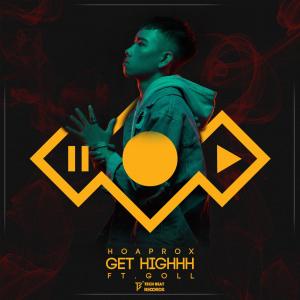 Get Highhh (feat. Goll) (Radio Edit)