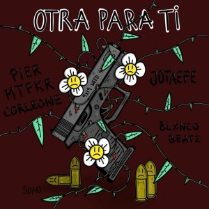 Listen to Otra para Ti (Explicit) song with lyrics from Jotaefe