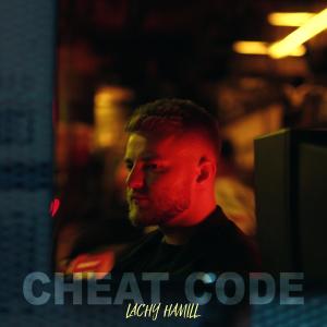 收聽Lachy Hamill的Cheat Code (Explicit)歌詞歌曲
