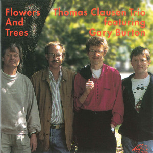 收听Thomas Clausen Trio的Four On the Floor (feat. Gary Burton)歌词歌曲