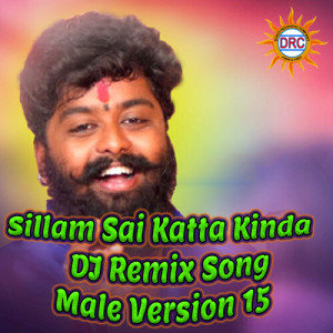 Album Sillam Sai Katta Kinda (DJ Remix Song Male Version 15) from Patas Balveer Singh