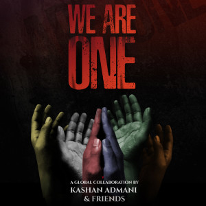 Listen to We Are One song with lyrics from Kashan Admani & Friends