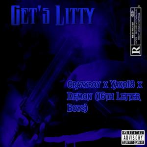 Album Get's Litty (feat. 16th Letter Boyss & Yako18) (Explicit) from Crazyboy