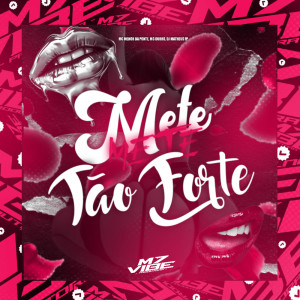 ดาวน์โหลดและฟังเพลง METE METE TÃO FORTE (Explicit) พร้อมเนื้อเพลงจาก Mc Menor da Ponte